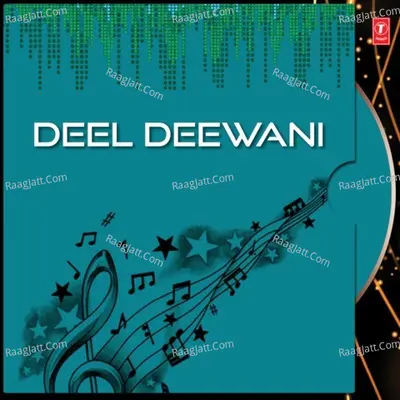 Deel Deewani - Mahendra Durga