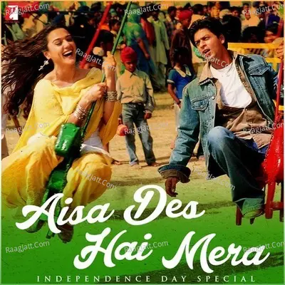 Aisa Des Hai Mera - Independence Day Special Poster