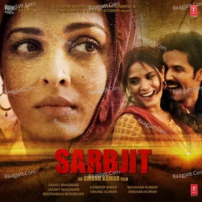 Sarbjit Songs Poster