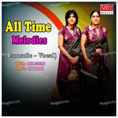 All Time Melodies - Priya Sisters