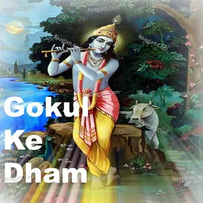 Gokul Ke Dham - Pankaj Doshi