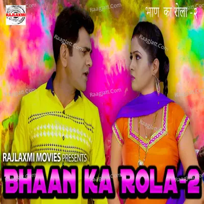 Bhaan Ka Rola-2 Cover
