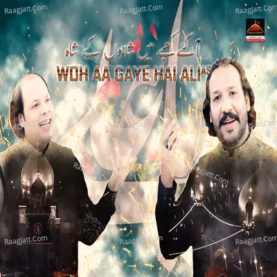 Woh Aa Gaye Hai Ali As - Single