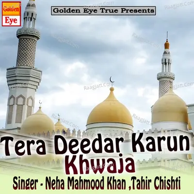 Tera Deedar Karun Khwaja