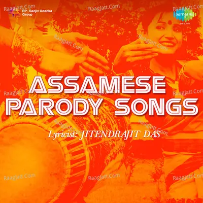 Assamese Parody Songs - Nagen Barman