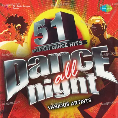 Dance All Night Vol. 51 Greatest Dance Hits - Anu Malik