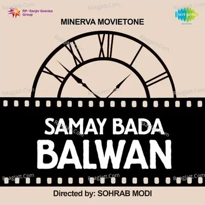 Samay Bada Balwan - Asha Bhosle