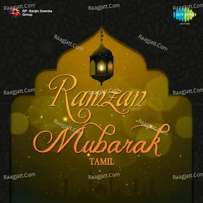 Ramzan Mubarak - Tamil - A. R. Sheik Mohammed