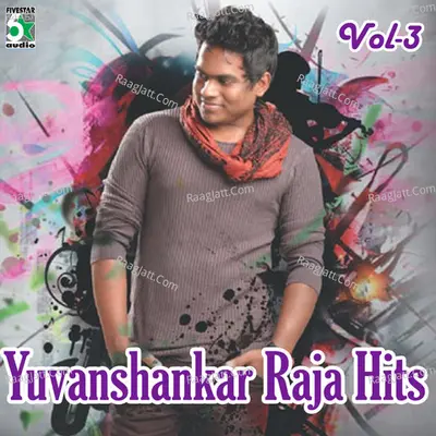 Hits of Yuvanshankar Raja, Vol.3 - Na Muthukumar