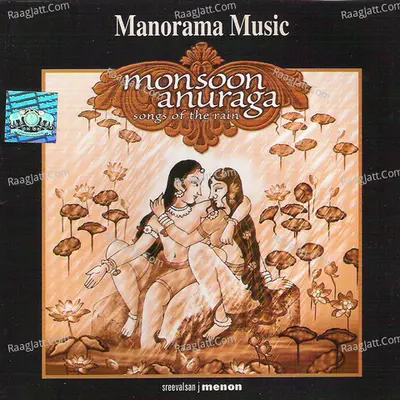 Monsoon Anuraga (Songs Of The Rain) - Sreevalsan J Menon