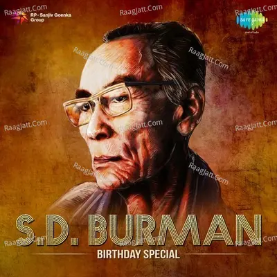 S. D. Burman Birthday Special - S. D. Burman
