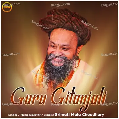 Guru Gitanjali - Srimati Mala Choudhury