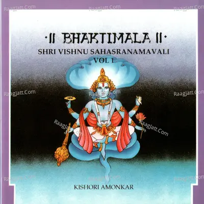 Vishnu Sahasranamavali, Vol. 1 - Kishori Amonkar