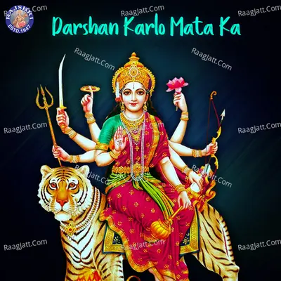 Darshan Karlo Mata Ka - Sanjivani