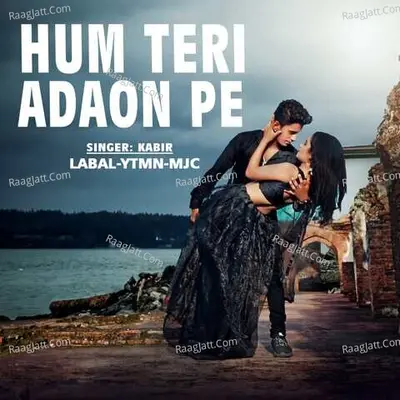 Hum Teri Adaon pe Cover