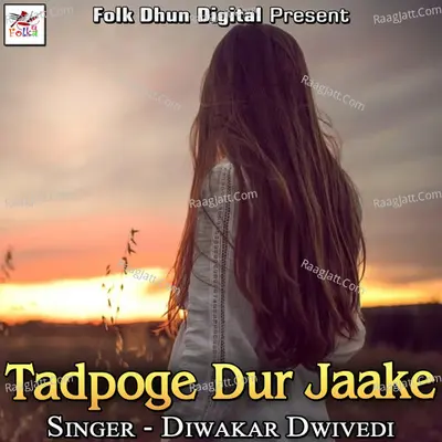 Tadpoge Dur Jaake Poster