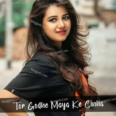 Tor Godhe Maya Ke Cinha Cover