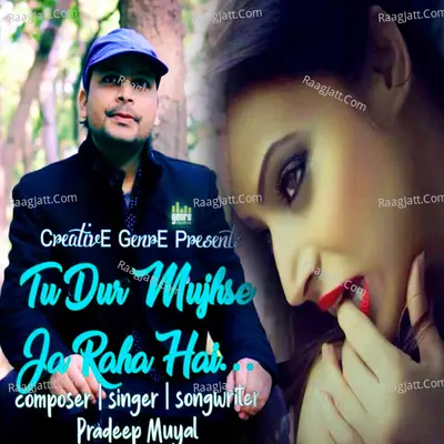 Tu Dur Mujhse Ja Raha Hai Cover