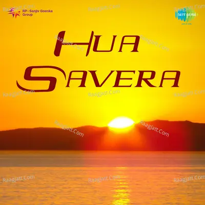 Hua Savera Poster