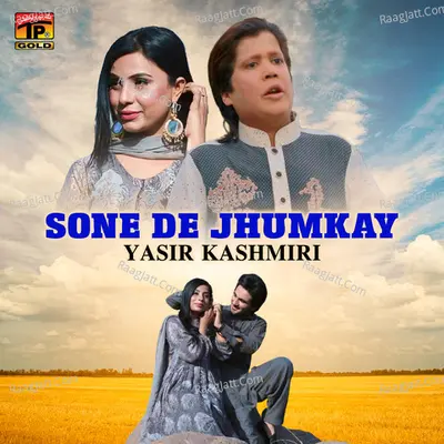 Sone De Jhumkay - Single Cover