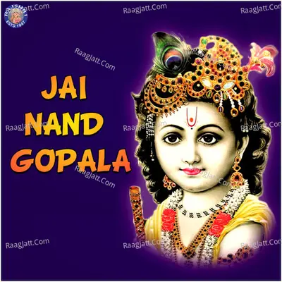 Jai Nand Gopala - Traditional