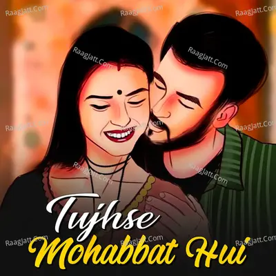Tujhse Mohabbat Hui Cover