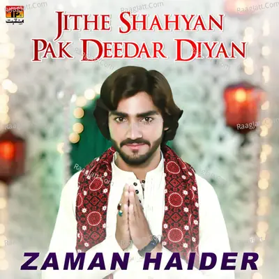 Jithe Shahyan Pak Deedar Diyan - Single Cover