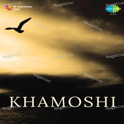 Khamoshi - Ramola