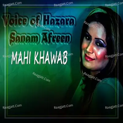 Mahi Khawab - Sanam Afreen