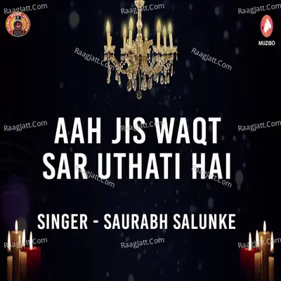 Aah Jis Waqt Sar Uthati Hai - Single