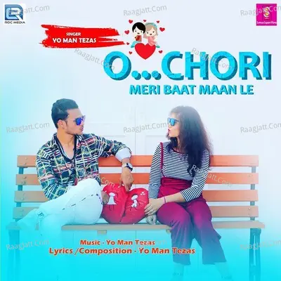 O Chori Meri Baat Maan Le Cover