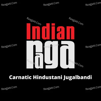 Carnatic Hindustani Jugalbandi