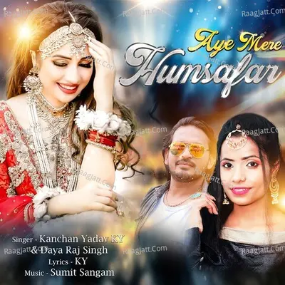 Aye Mere Humsafar