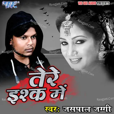 Tere Ishq Me - Jaspal Jaggi