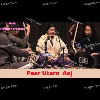 Paar Utaro Aaj Cover