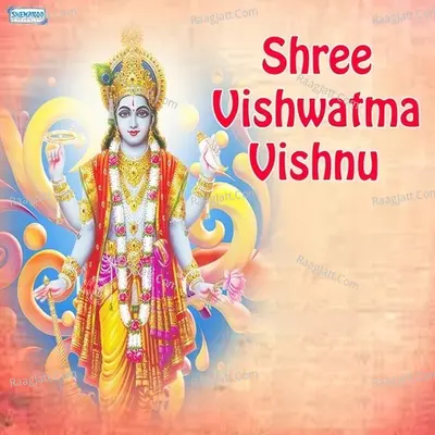 Shree Vishwatma Vishnu - Miten Chhadva