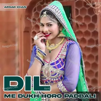 Dil Me Dukh Horo Padbali