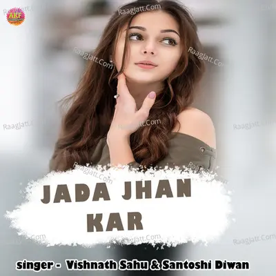 Jada Jhan Kar Cover