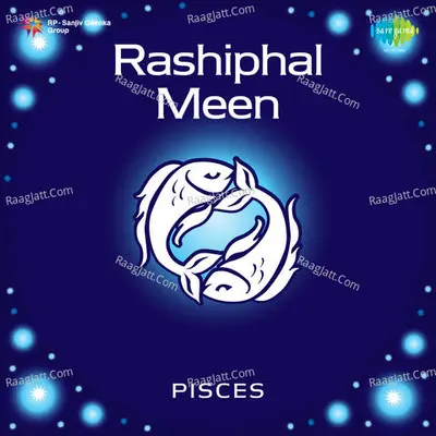 Rashiphal Meen Pisces - Pt Prakash Bhardwaj