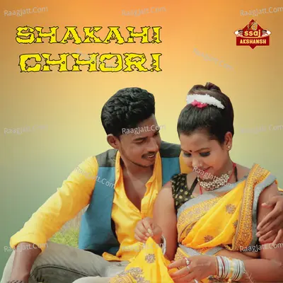 Shakahi Chhori Cover