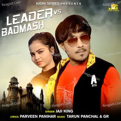Leader Vs Badmash Cover