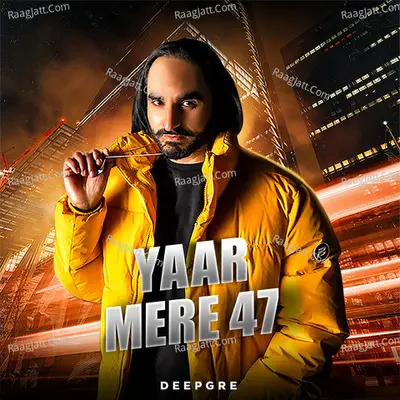 Yaar Mere 47