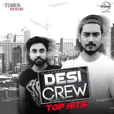Desi Crew - Top Hits Poster