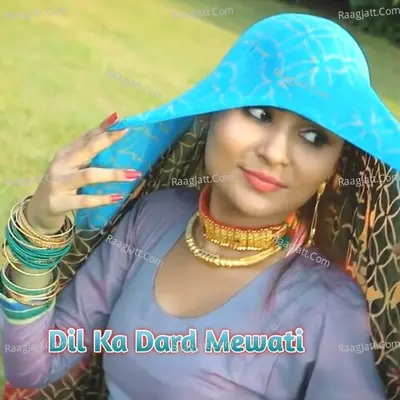 Dil Ka Dard Mewati Poster