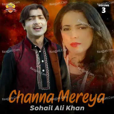 Channa Mereya, Vol. 3 - Sohail Ali Khan