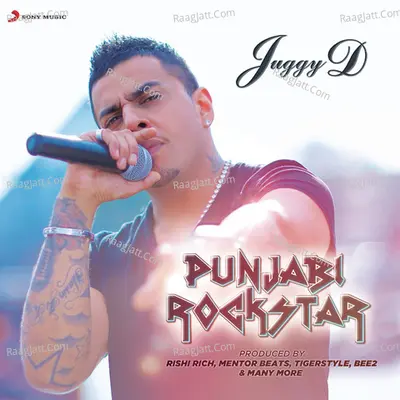 Punjabi Rockstar - Juggy D