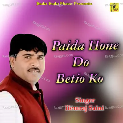 Paida Hone Do Betio Ko Cover