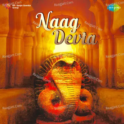 Naag Devta - Mahendra Kapoor