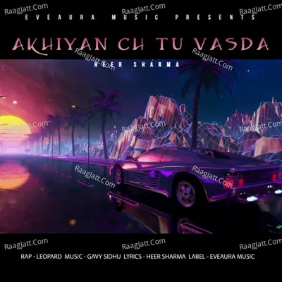 Akhiyan Ch Tu Vasda Cover