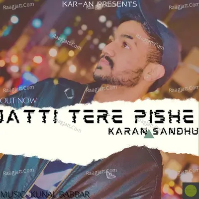 Jatti Tere Pishe